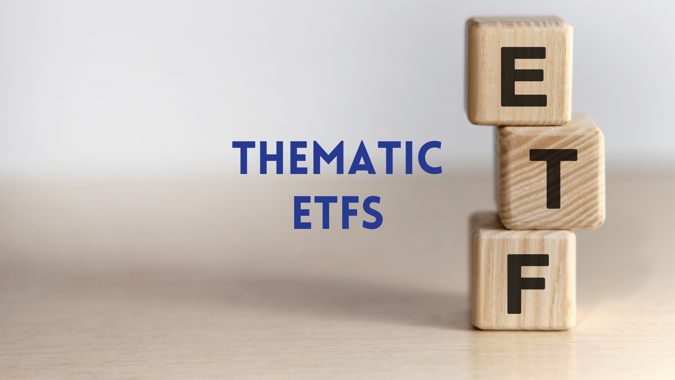 Thematic ETFs: Opportunities and Risks for Investors