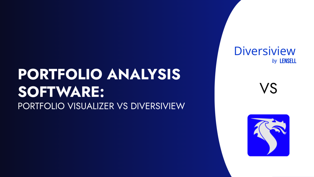 Find out which portfolio analysis software, Portfolio Visualizer or Diversiview, is right for you in this detailed breakdown.
