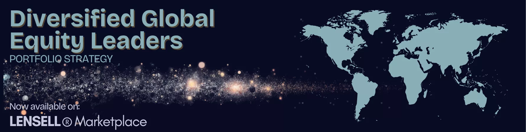 LENSELL Diversified Global Equity Leaders model portfolio. Consists of Global ETFs listed in Australia and US, covering more than 1200 securities from 35 countries. 