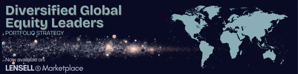 Diversified Global Equity Leaders Model Portfolio is designed to provide investors with true global diversification and efficiency — based entirely on data, not bias.